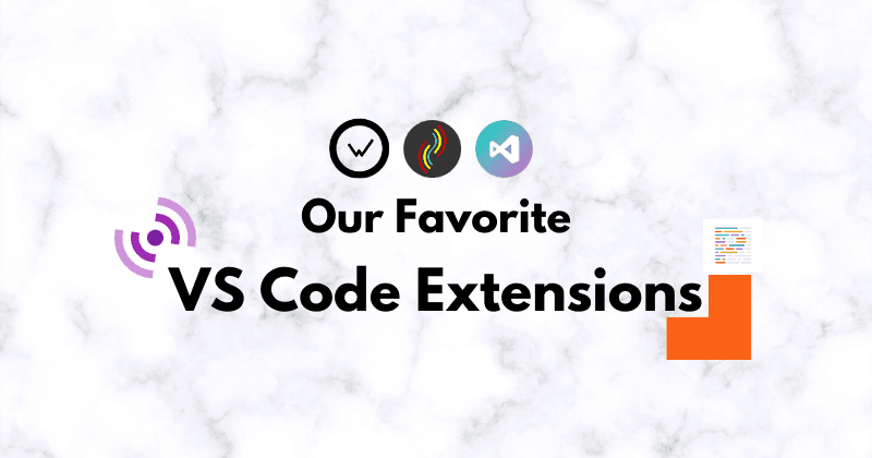 Our Favourite VS Code Extensions! 🚀